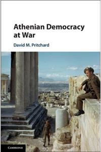 Athenian Democracy at War