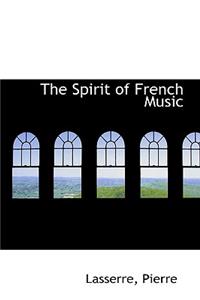 The Spirit of French Music