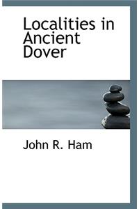 Localities in Ancient Dover