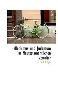 Hellenismus Und Judentum Im Neutestamentlichen Zeitalter