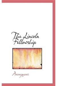 The Lincoln Fellowship