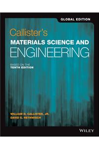 Callister's Materials Science and Engineering