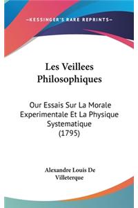 Les Veillees Philosophiques
