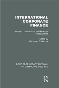 International Corporate Finance (RLE International Business)