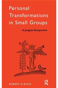 Personal Transformations in Small Groups