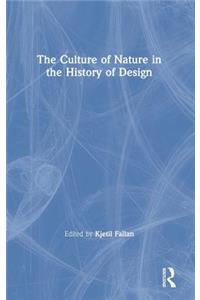 The Culture of Nature in the History of Design