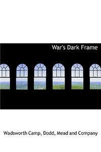 War's Dark Frame