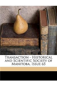 Transaction - Historical and Scientific Society of Manitoba, Issue 65