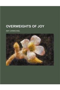 Overweights of Joy
