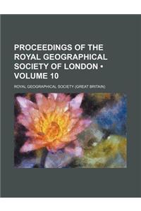 Proceedings of the Royal Geographical Society of London (Volume 10)