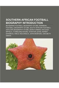 Southern African Football Biography Introduction