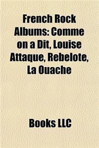 French Rock Albums: Ange Albums, Indochine Albums, Les Wampas Albums, Mano Negra Albums, Niagara (Band) Albums, Noir Desir Albums