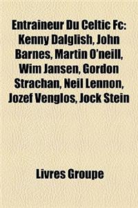 Entraneur Du Celtic FC