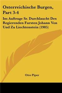 Osterreichische Burgen, Part 3-4