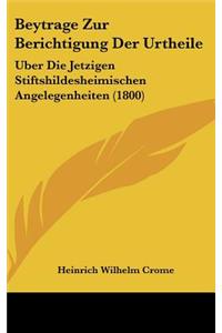 Beytrage Zur Berichtigung Der Urtheile