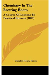 Chemistry in the Brewing Room