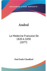 Andral: La Medecine Francaise de 1820 a 1830 (1877)