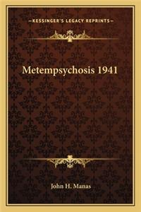 Metempsychosis 1941