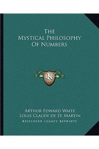 The Mystical Philosophy Of Numbers