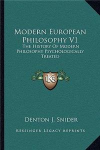 Modern European Philosophy V1