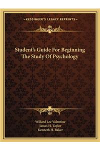 Student's Guide for Beginning the Study of Psychology