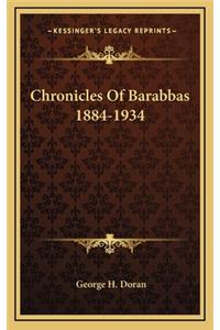 Chronicles Of Barabbas 1884-1934