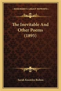 The Inevitable And Other Poems (1895)