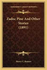 Zadoc Pine And Other Stories (1891)
