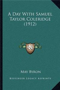 A Day With Samuel Taylor Coleridge (1912)