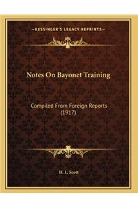 Notes On Bayonet Training