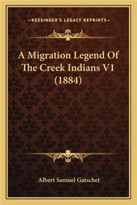 Migration Legend of the Creek Indians V1 (1884)