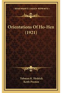 Orientations Of Ho-Hen (1921)