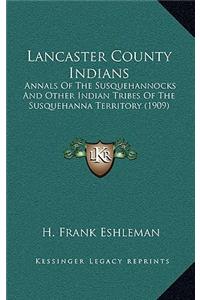 Lancaster County Indians