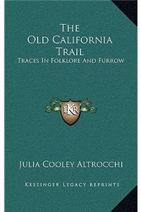 The Old California Trail