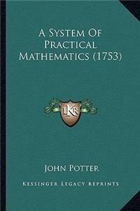 System of Practical Mathematics (1753)