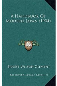 A Handbook of Modern Japan (1904)