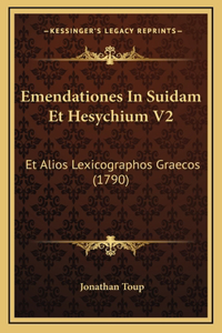 Emendationes In Suidam Et Hesychium V2