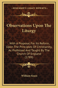 Observations Upon The Liturgy