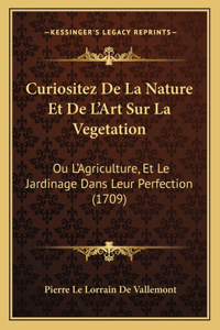 Curiositez De La Nature Et De L'Art Sur La Vegetation