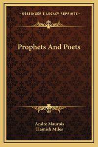 Prophets And Poets