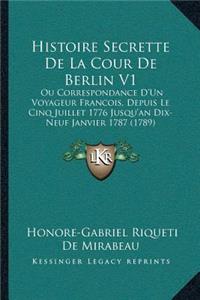 Histoire Secrette De La Cour De Berlin V1