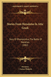 Stories From Herodotus In Attic Greek