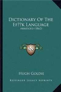 Dictionary Of The Efïk Language