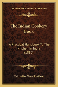 The Indian Cookery Book