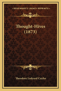 Thought-Hives (1873)