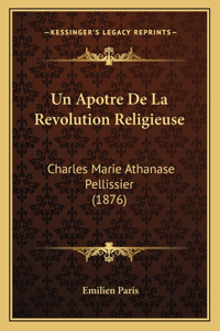 Un Apotre De La Revolution Religieuse