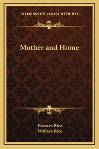 Mother and Home