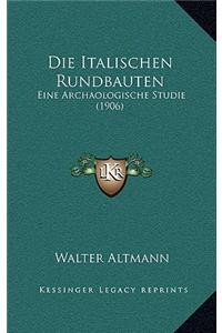Die Italischen Rundbauten