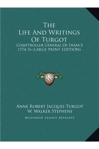 The Life and Writings of Turgot