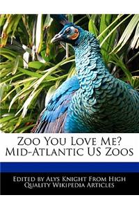 Zoo You Love Me? Mid-Atlantic Us Zoos